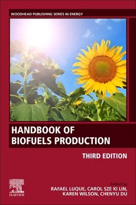 Príručka o výrobe biopalív: Procesy a technológie - Handbook of Biofuels Production: Processes and Technologies