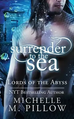 Vzdanie sa moru - Surrender to the Sea