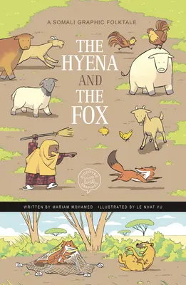 Hyena a líška: Somálska grafická ľudová rozprávka - The Hyena and the Fox: A Somali Graphic Folktale
