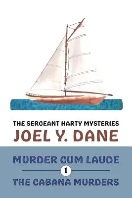 Záhady seržanta Hartyho, zväzok 1: Murder Cum Laude / The Cabana Murders - The Sergeant Harty Mysteries, Volume 1: Murder Cum Laude / The Cabana Murders