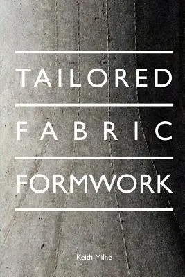 Tvárnenie z tkanín na mieru - Tailored Fabric Formwork
