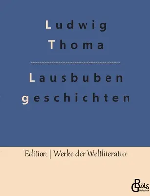 Príbehy o darebákoch - Lausbubengeschichten