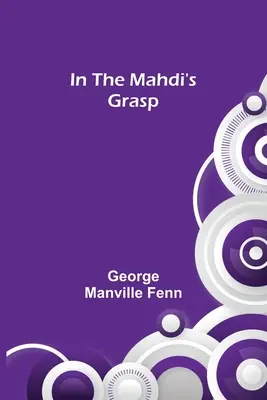 V Mahdího zovretí - In the Mahdi's Grasp