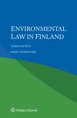 Právo životného prostredia vo Fínsku - Environmental Law in Finland