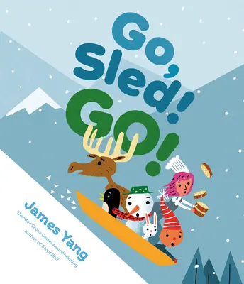 Do toho, sane! Choď! - Go, Sled! Go!