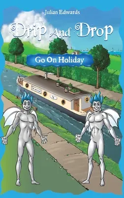 Kvapka a kvapka idú na dovolenku - Drip And Drop Go On Holiday