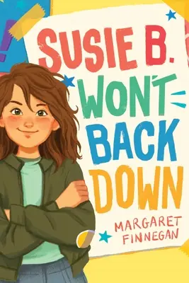 Susie B. Neustúpi - Susie B. Won't Back Down