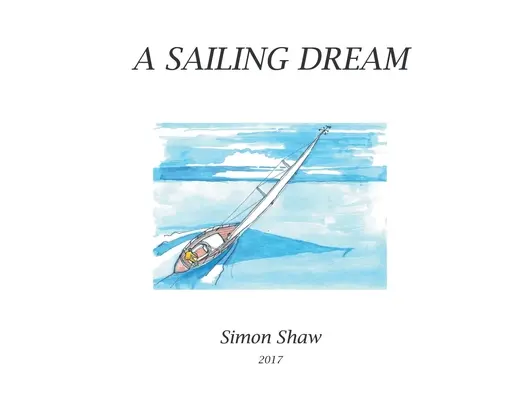 Sen o plachtení - A Sailing Dream