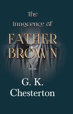 Nevinnosť otca Browna - The Innocence of Father Brown