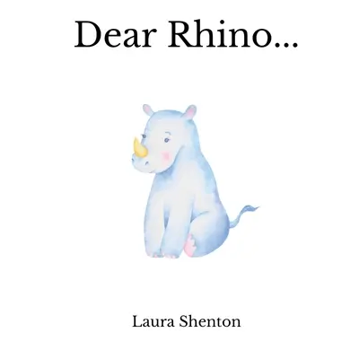 Drahý nosorožec... - Dear Rhino...