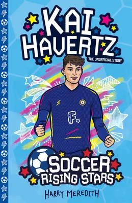 Vychádzajúce hviezdy futbalu: Kai Harvertz - Soccer Rising Stars: Kai Harvertz