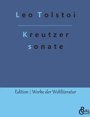 Kreutzerova sonáta - Die Kreutzersonate