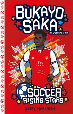 Futbalové vychádzajúce hviezdy: Bukayo Saka - Soccer Rising Stars: Bukayo Saka