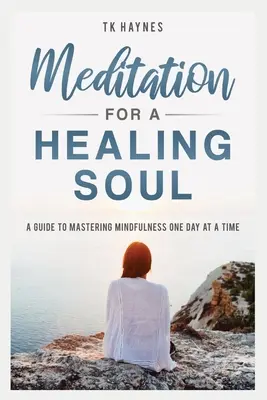 Meditácia pre uzdravenie duše - Meditation For a Healing Soul