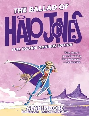 Balada o Halo Jonesovi: Plnofarebné omnibusové vydanie - The Ballad of Halo Jones: Full Colour Omnibus Edition