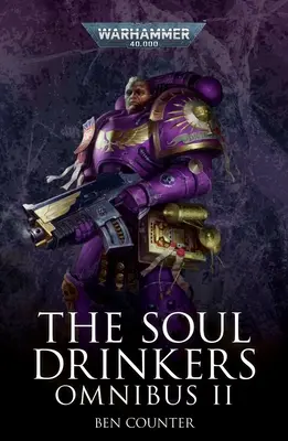 Omnibus Pijáci duší: 2. zväzok - The Soul Drinkers Omnibus: Volume 2