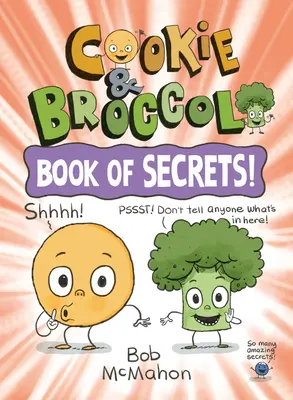 Cookie & Broccoli: Kniha tajomstiev! - Cookie & Broccoli: Book of Secrets!