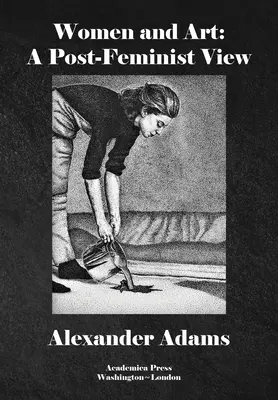 Ženy a umenie: Postfeministický pohľad na umenie - Women & Art: A Post-Feminist View