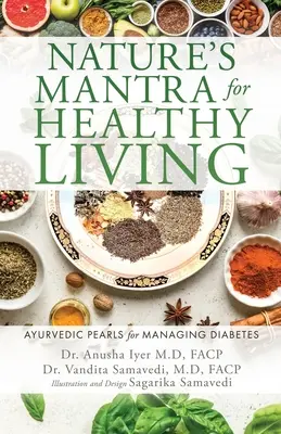 Prírodné mantry pre zdravý život: Ajurvédske perly na zvládnutie cukrovky - Nature's Mantra for Healthy Living: Ayurvedic Pearls for Managing Diabetes