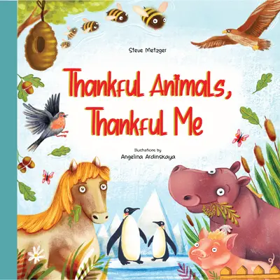 Vďačné zvieratá, vďačný ja - Thankful Animals, Thankful Me