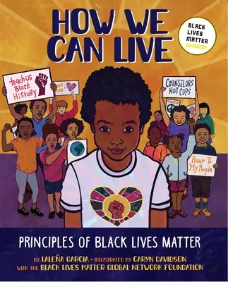 Ako môžeme žiť: Zásady Black Lives Matter - How We Can Live: Principles of Black Lives Matter