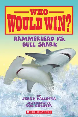 Kladivohlavec vs. žralok býk ( Kto by vyhral? ) - Hammerhead vs. Bull Shark ( Who Would Win? )