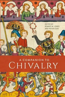 Sprievodca rytierstvom - A Companion to Chivalry