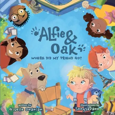 Alfie & Oak: Kam odišiel môj kamarát? - Alfie & Oak: Where did my friend go?
