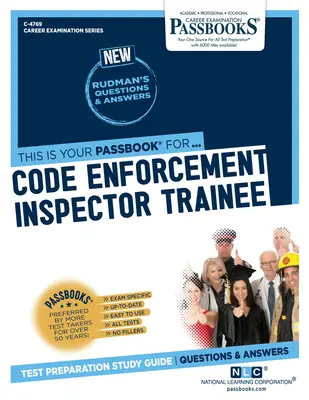 Code Enforcement Inspector Trainee: Študijná príručka k zošitom zväzok 4769 - Code Enforcement Inspector Trainee: Passbooks Study Guidevolume 4769
