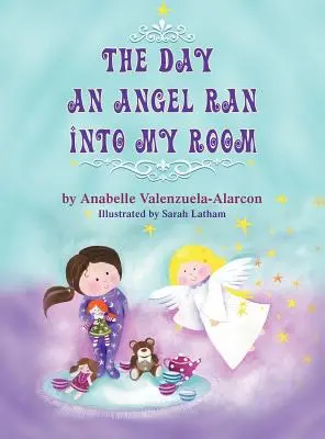 Deň, keď do mojej izby vbehol anjel - The Day an Angel Ran into My Room
