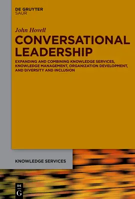Vytváranie konverzačného vedenia - Creating Conversational Leadership