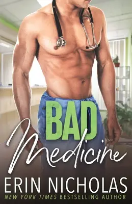 Zlá medicína - Bad Medicine