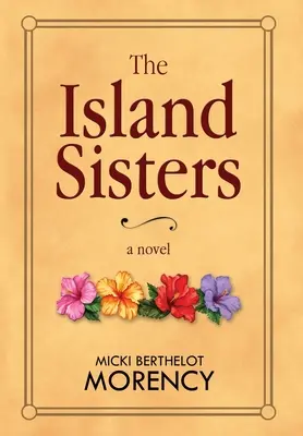 Ostrovné sestry - The Island Sisters