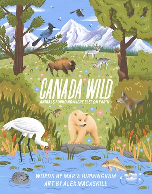 Divoká Kanada: Zvieratá, ktoré sa nenachádzajú nikde inde na Zemi - Canada Wild: Animals Found Nowhere Else on Earth