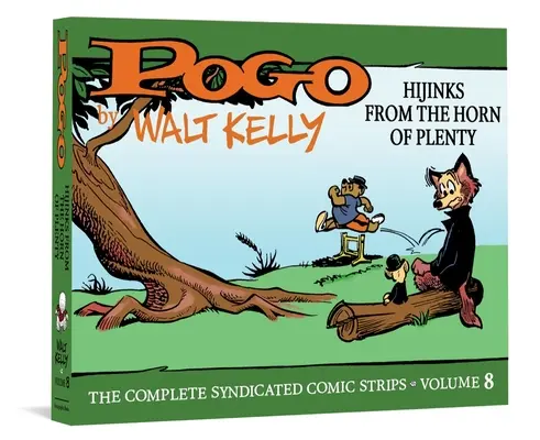 Pogo the Complete Syndicated Comic Strips: Snímok 8: Hijinks from the Horn of Plenty - Pogo the Complete Syndicated Comic Strips: Volume 8: Hijinks from the Horn of Plenty