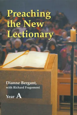 Kázanie podľa nového lekcionára: Rok A - Preaching the New Lectionary: Year A