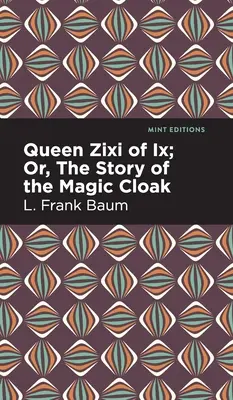 Kráľovná Zixi z IX. - Queen Zixi of IX