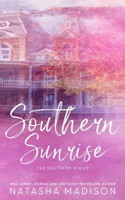 Southern Sunrise (špeciálne vydanie v mäkkej väzbe) - Southern Sunrise (Special Edition Paperback)