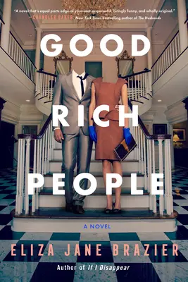 Dobrí bohatí ľudia - Good Rich People