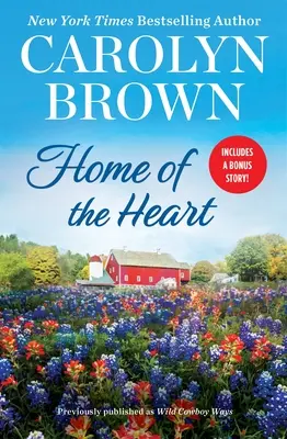 Domov srdca: Vrátane bonusovej novely - Home of the Heart: Includes a Bonus Novella