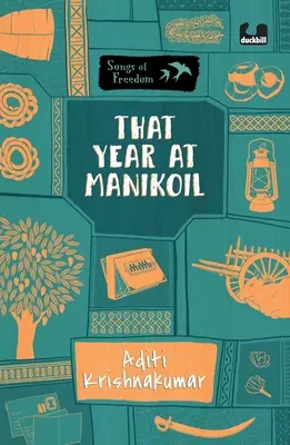 Ten rok v Manikoile (Séria: Piesne slobody) - That Year at Manikoil (Series: Songs of Freedom)