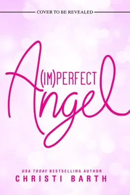 Nedokonalý anjel - Imperfect Angel