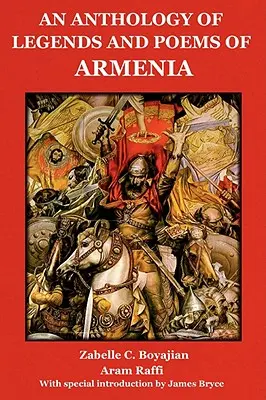Antológia legiend a básní Arménska - An Anthology of Legends and Poems of Armenia