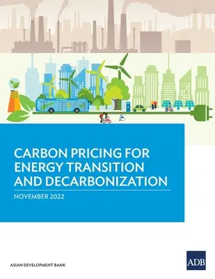 Stanovenie cien uhlíka pre prechod na energetiku a dekarbonizáciu - Carbon Pricing for Energy Transition and Decarbonization