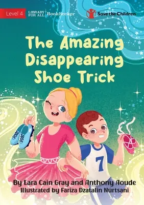 Úžasný trik so zmiznutou topánkou - The Amazing Disappearing Shoe Trick