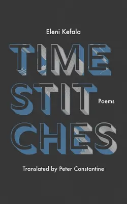 Časové stehy: Básne - Time Stitches: Poems