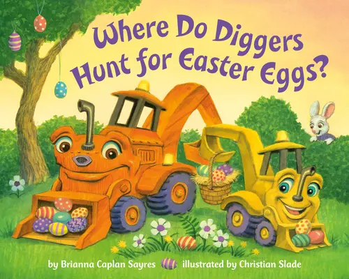 Kde kopáči lovia veľkonočné vajíčka? - Where Do Diggers Hunt for Easter Eggs?