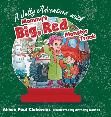 Veselé dobrodružstvo s mamičkiným veľkým červeným Monster Truckom - A Jolly Adventure with Mommy's Big, Red Monster Truck