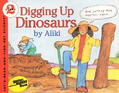 Vykopávanie dinosaurov - Digging Up Dinosaurs