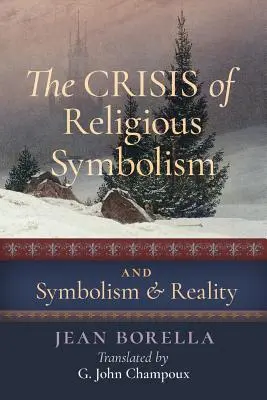 Kríza náboženskej symboliky & Symbolika a realita - The Crisis of Religious Symbolism & Symbolism and Reality